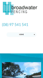 Mobile Screenshot of broadwaterfencing.com.au